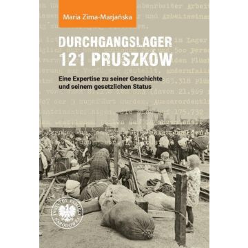 Durchgangslager 121 Pruszków. Eine Expertise zu...