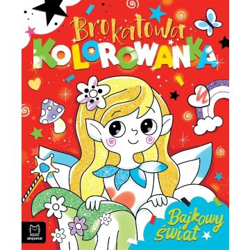 Brokatowa kolorowanka. Bajkowy świat