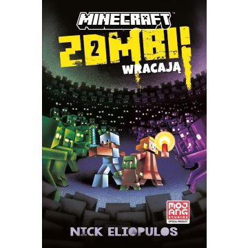 Minecraft. Zombi wracają!