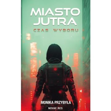 Miasto jutra: czas wyboru