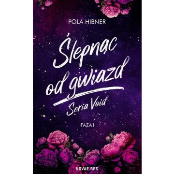 Ślepnąc od gwiazd