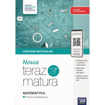 NOWA Teraz matura 2026. Matematyka. Arkusze maturalne z materiałami cyfrowymi. WYDANIE UAKTUALNIONE
