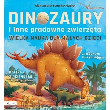 Wielka nauka dla małych dzieci. Dinozaury i inne..