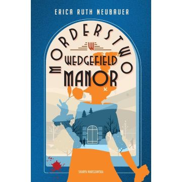 Morderstwo w Wedgefield Manor
