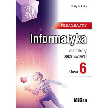 Informatyka SP 6 Teraz bajty (3D)