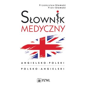 Podręczny słownik medyczny polsko-angielski...