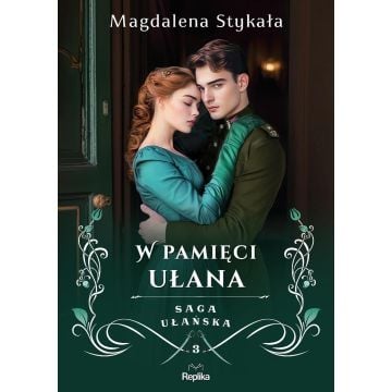 Saga ułańska T.3 W pamięci ułana