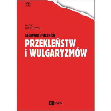 Słownik polskich przekleństw i wulgaryzmów