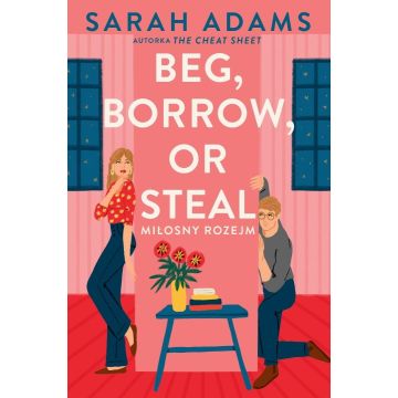 Beg, Borrow or Steal. Miłosny rozejm