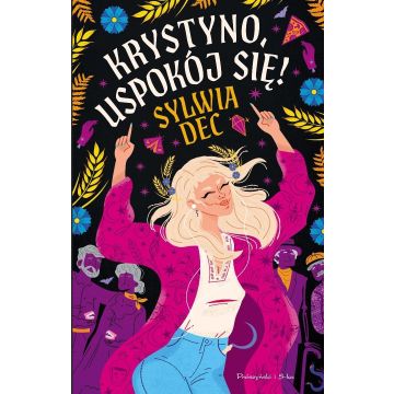 Krystyno, uspokój się!