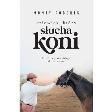 Człowiek, który słucha koni