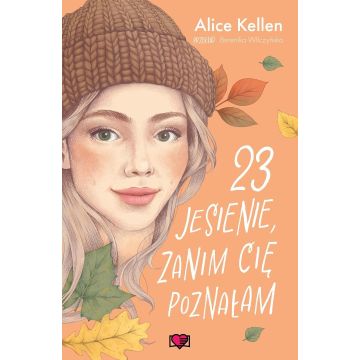Wracać do ciebie T.2 23 jesienie, zanim cię...
