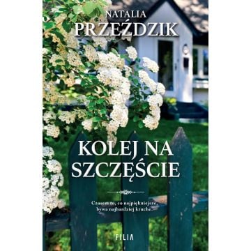 Kolej na szczęście