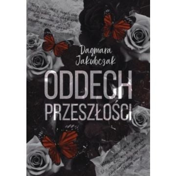 Oddech przeszłości