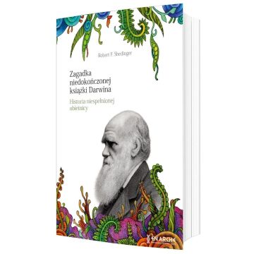 Zagadka niedokończonej książki Darwina