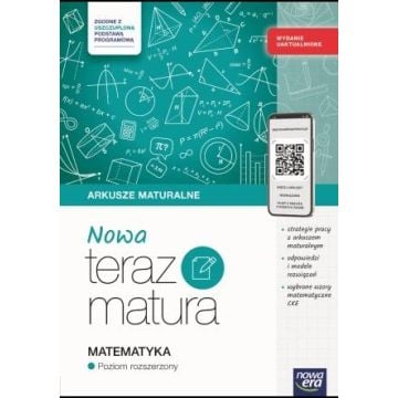 NOWA Teraz matura 2026. Matematyka. Arkusze maturalne z materiałami cyfrowymi. WYDANIE UAKTUALNIONE