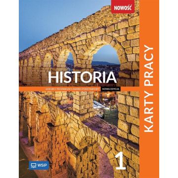 Historia. Karty pracy. Liceum i technikum. Klasa 1. Zakres podstawowy