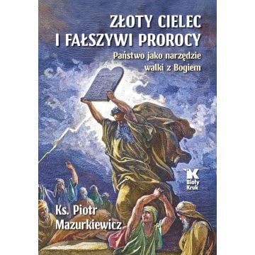Złoty cielec i fałszywi prorocy