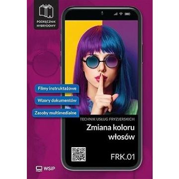 Zmiana koloru włosów. Kwalifikacja FRK.01. cz.2