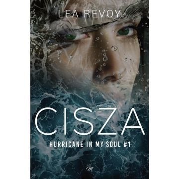 Cisza. Hurricane in my soul #1