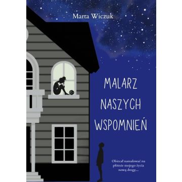 Malarz naszych wspomnień