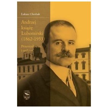 Andrzej książę Lubomirski (1862-1953)