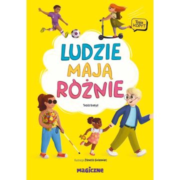 Ludzie mają różnie