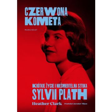 Czerwona kometa. Krótkie życie i nieśmiertelna..