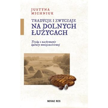 Tradycje i zwyczaje na Dolnych Łużycach