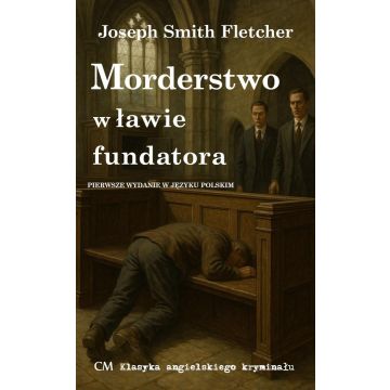Morderstwo w ławie fundatora