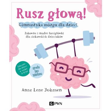 Rusz głową! Gimnastyka mózgu dla dzieci
