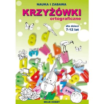 Krzyżówki ortograficzne dla dzieci 7-12 lat