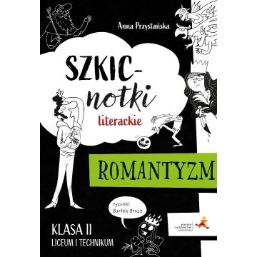 J. Polski LO 2 Szkicnotki literackie. Romantyzm