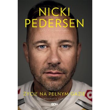 Nicki Pedersen. Życie na pełnym gazie