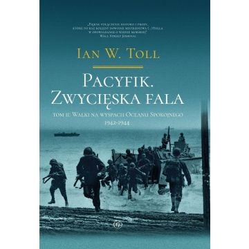 Pacyfik. Zwycięska fala. Walki na wyspach Oceanu..
