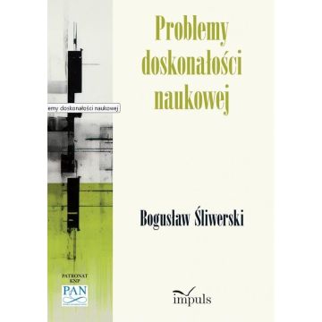 Problemy doskonałości naukowej