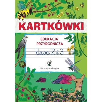 Kartkówki. Edukacja przyrodnicza. Klasa 2 i 3