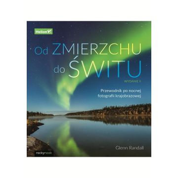 Od zmierzchu do świtu. Przewodnik po nocnej..