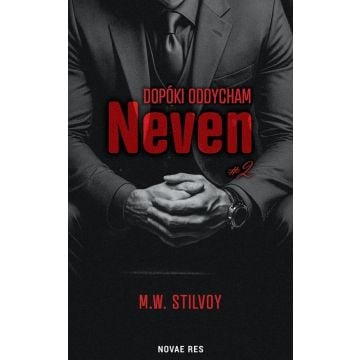 Dopóki oddycham. Neven