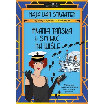 Frania Tańska i śmierć na Wiśle