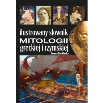 Ilustrowany słownik mitologii greckiej i rzymskiej