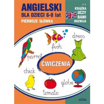 Angielski dla dzieci 6-8 lat Nr 10 Pierwsze słówka