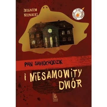 Pan Samochodzik i niesamowity dwór