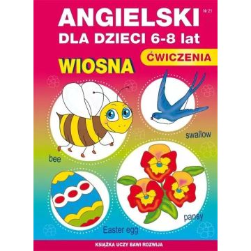 Angielski dla dzieci 6-8 lat. Wiosna