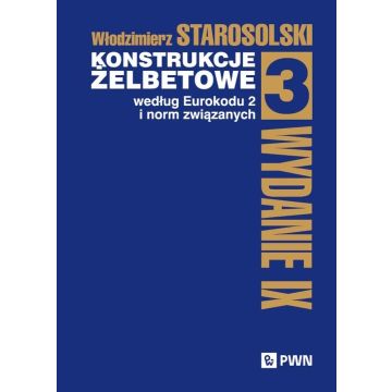 Konstrukcje żelbetowe według Eurokodu 2 T.3
