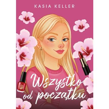 Wszystko od początku