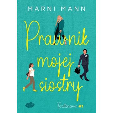 Prawnik mojej siostry. Daltonowie #1
