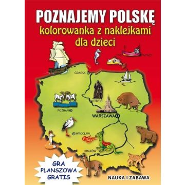 Poznajemy Polskę. Kolorowanka z naklejkami..