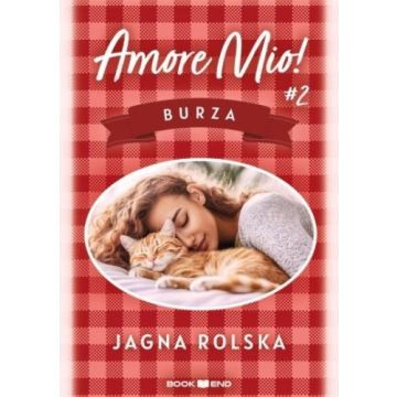Amore mio! T.2 Burza