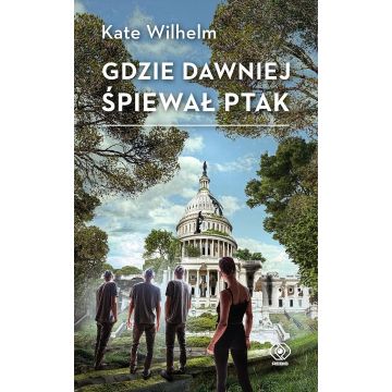 Gdzie dawniej śpiewał ptak w.2025